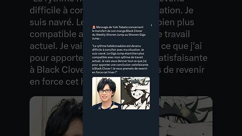 Message de Yuki Tabata concernant le transfert de son manga Black Clover
