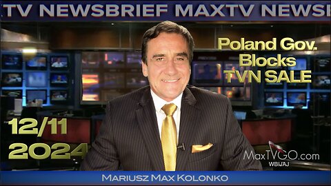 Max Kolonko: Poland gov. blocks TVN- (Polish CNN sale) -TVN Discovery/Warner CC ENG