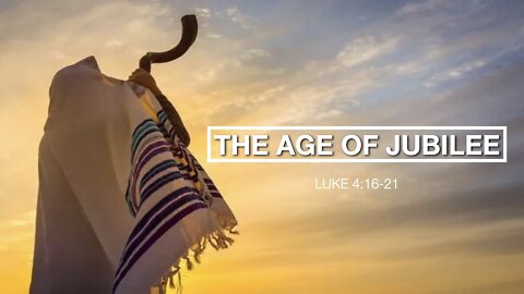 The Age of Jubilee