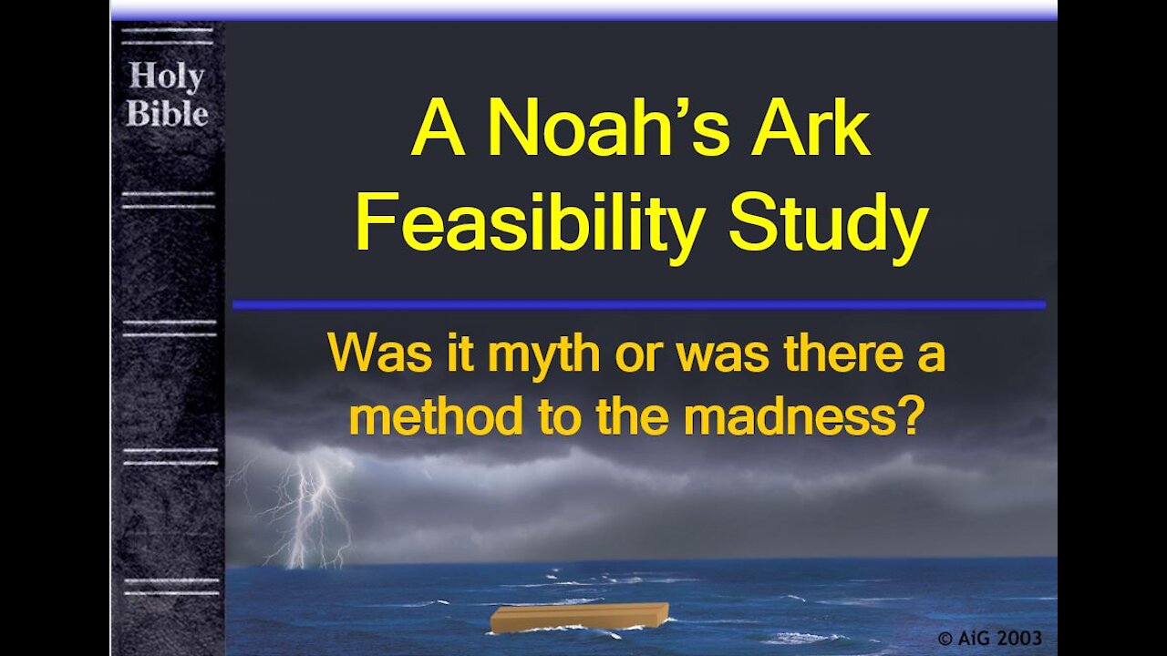 Noah's Ark - A Feasibility Study