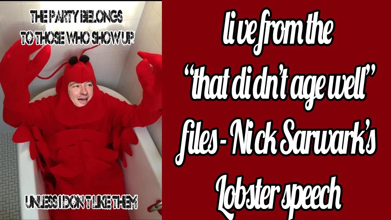 Friday Night Frivolity- Nick Sarwark's Lobster Speech