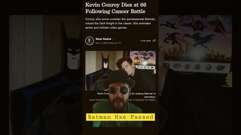 The Voice of Batman is Gone. Kevin Conroy Has Lost His Battle With Cancer