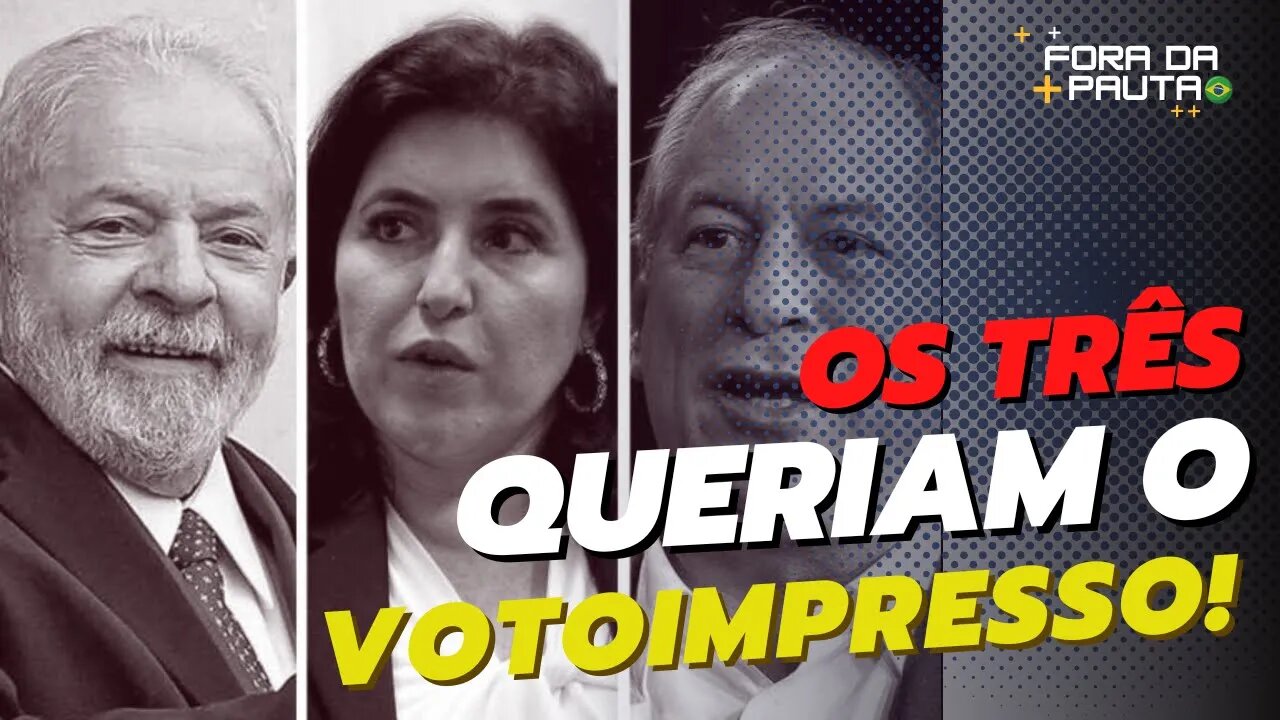 LULA, CIRO E SIMONE TEBET A FAVOR DO VOTO IMPRESSO? VEJA!