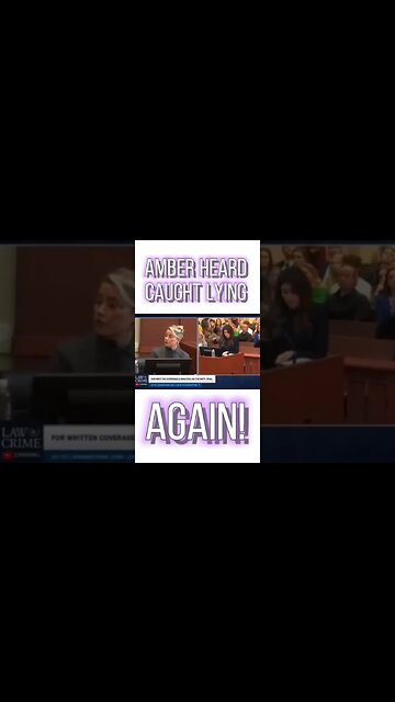 Amber Heard Lying Under Oath!