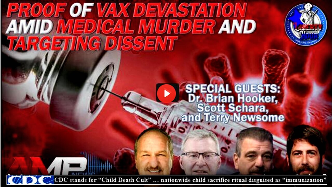 PROOF of Vax Devastation Amid Medical Murder and Targeting Dissent | Liberty Hour Ep. 50