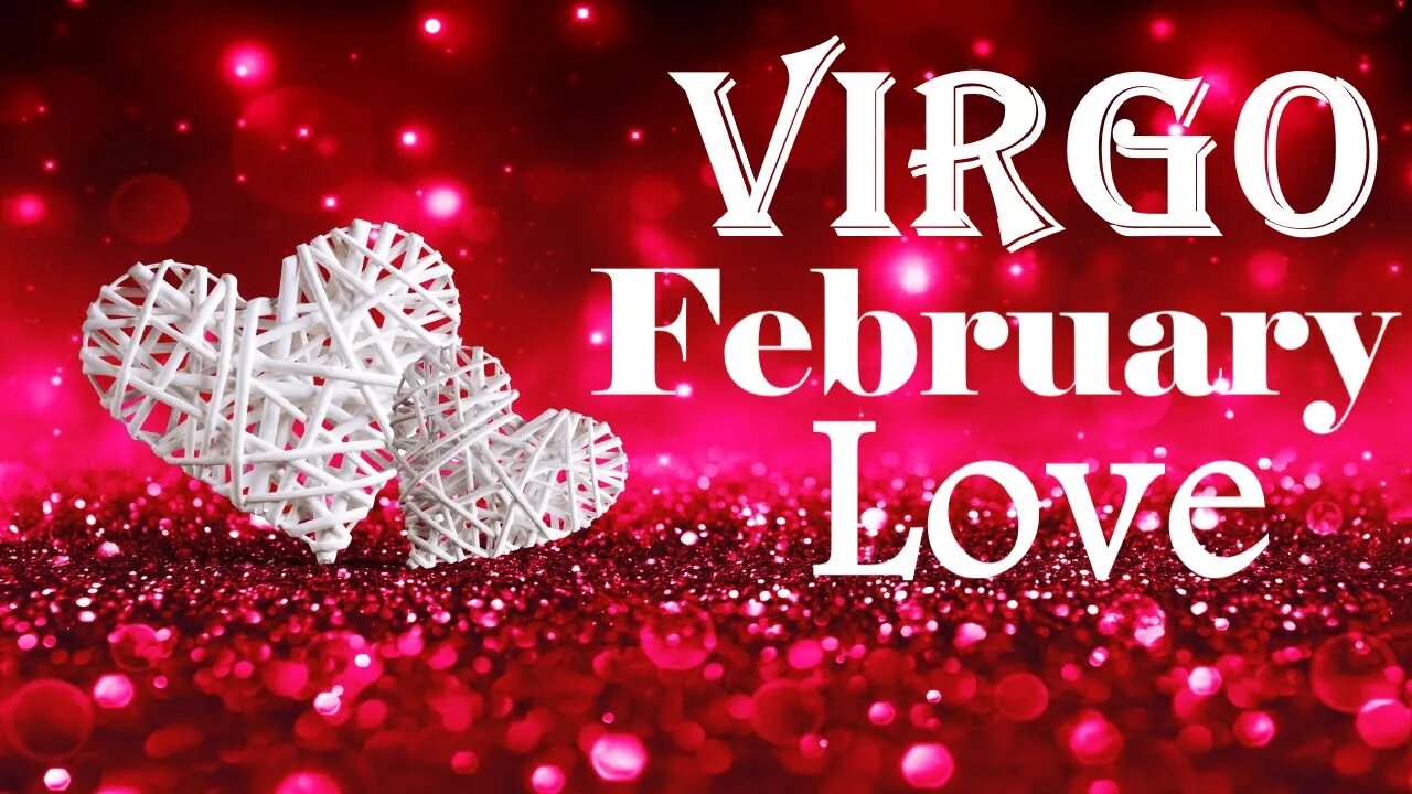 VIRGO Love - Things Are Not What They Seem! Little Do You Know How They Are Awakening!😍February 2023