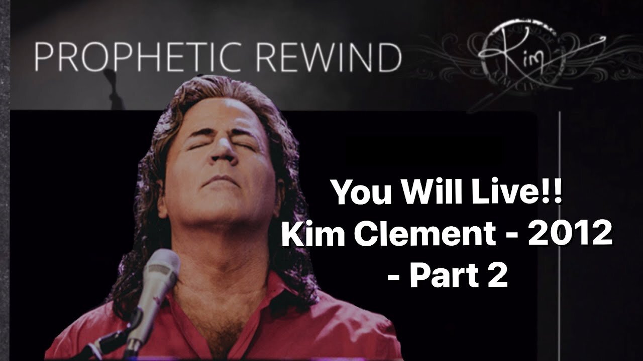 Kim Clement 2012 - You Will Live Part 2
