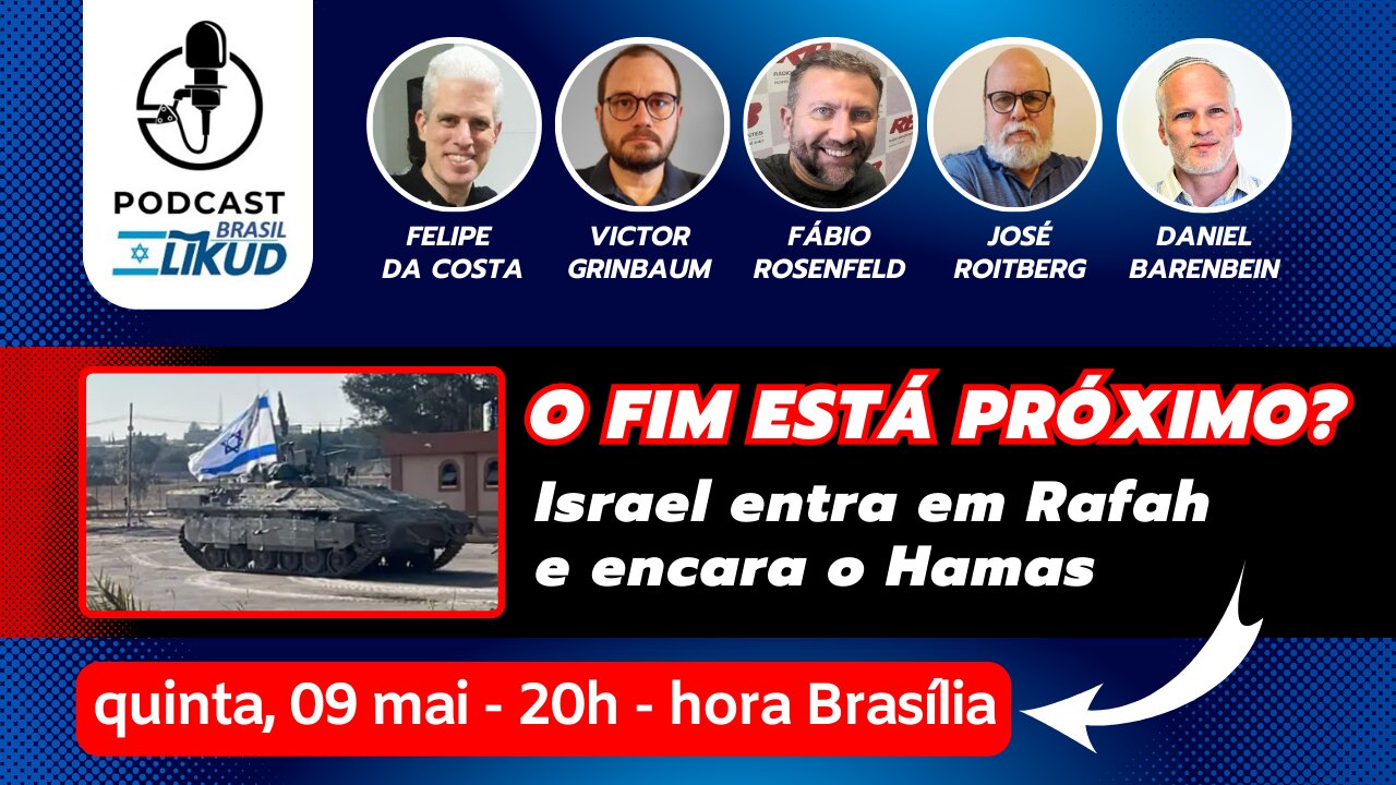 O fim está próximo? Israel entra em Rafah e encara o Hamas!