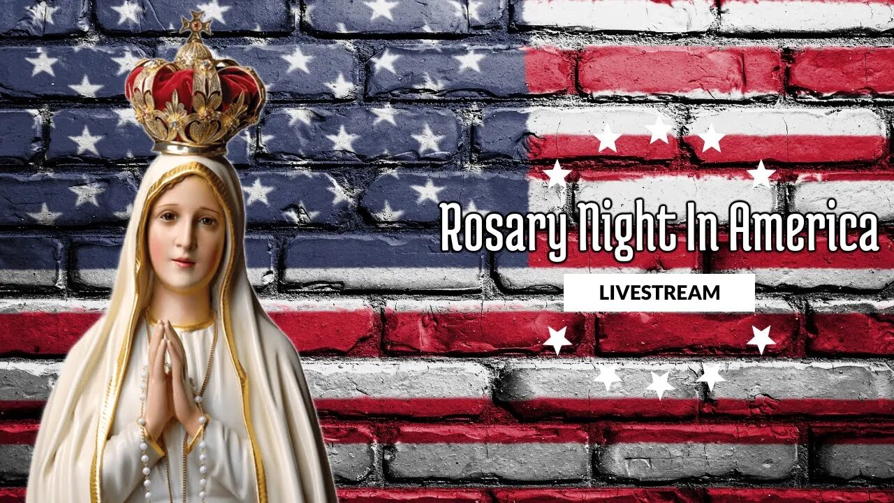 The Luminous Mysteries Rosary (Yes, They're Catholic) - Rosary Night in America - Dec. 30, 2021