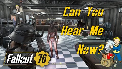 Fallout 76 Griefing - Can you Hear Me Now?