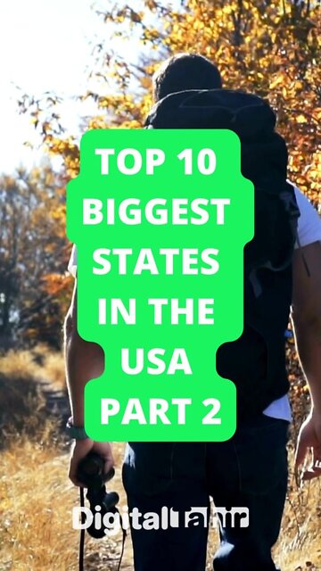 Top 10 biggest states in the USA PART 2
