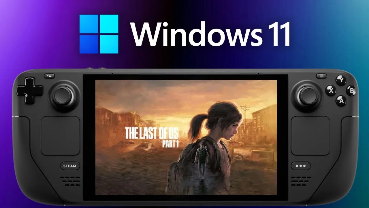 The Last of Us Part I | Steam Deck - Windows 11