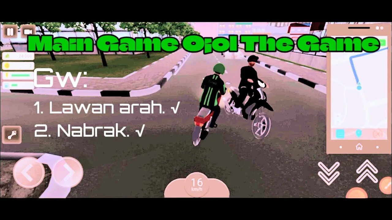 Main Game Ojol The Game EH MALAH LAWAN ARAH DAN NABRAK!!!!!!!!