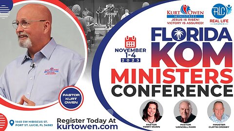 Join Pastor Kurt Owen & Wendell Parr for the 2023 FL KOM Ministers' Conference! | Nov 1-4, 2023