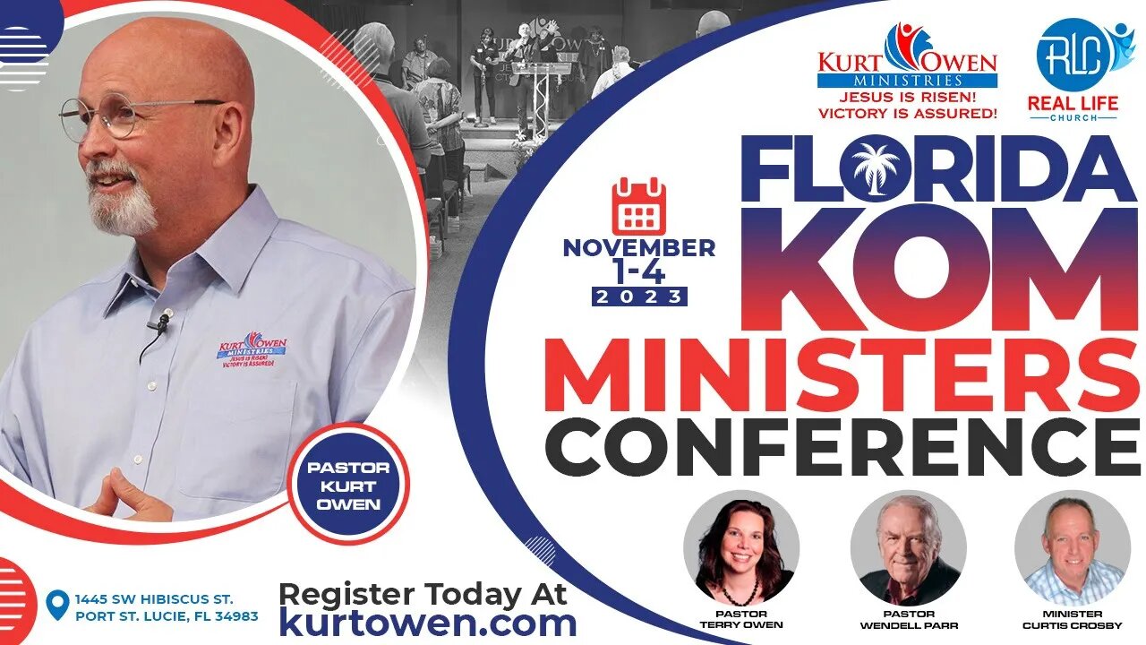 Join Pastor Kurt Owen & Wendell Parr for the 2023 FL KOM Ministers' Conference! | Nov 1-4, 2023