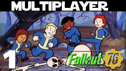 Fallout 76 Unedited Multiplayer ep 1 - Playing With A Clown