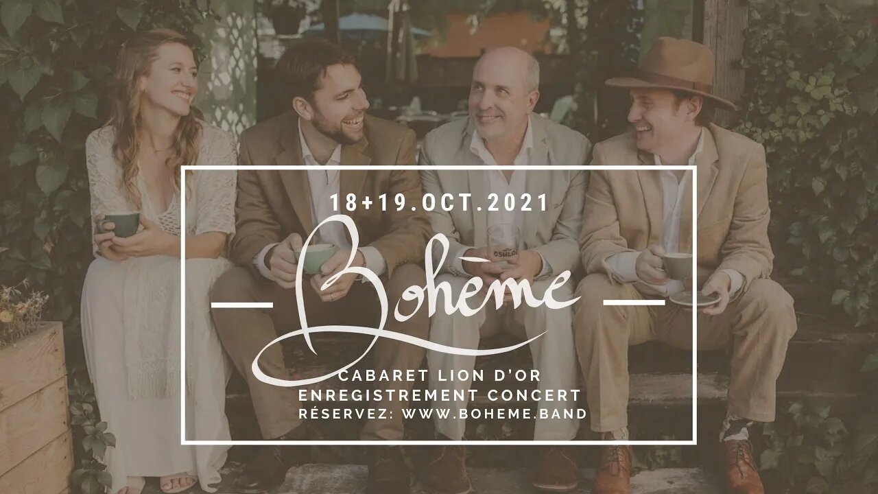 LIVE Recording: Bohème plays at @ Cabaret Lion d'Or