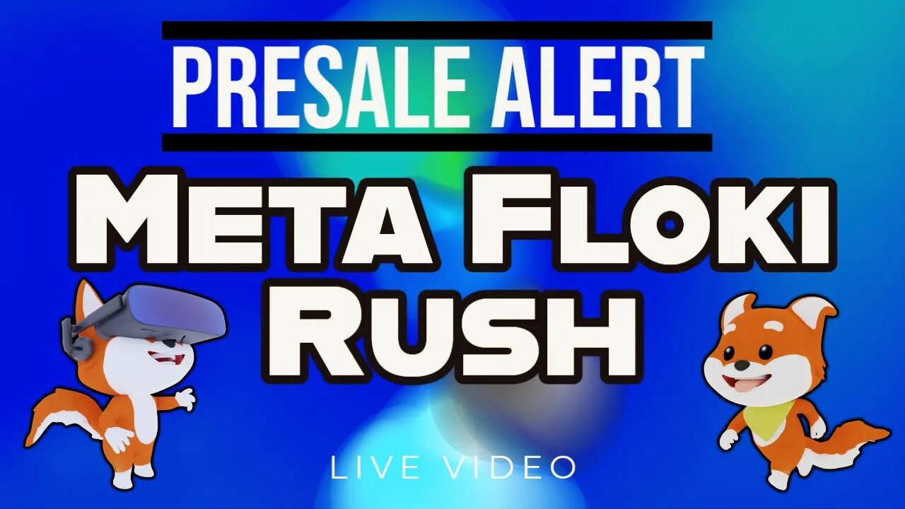 Meta Floki Rush New NFT and Play 2 Earn Game PreSale