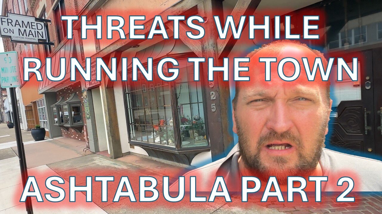 Unstable and threats - Part 2 - Ashtabula Ohio