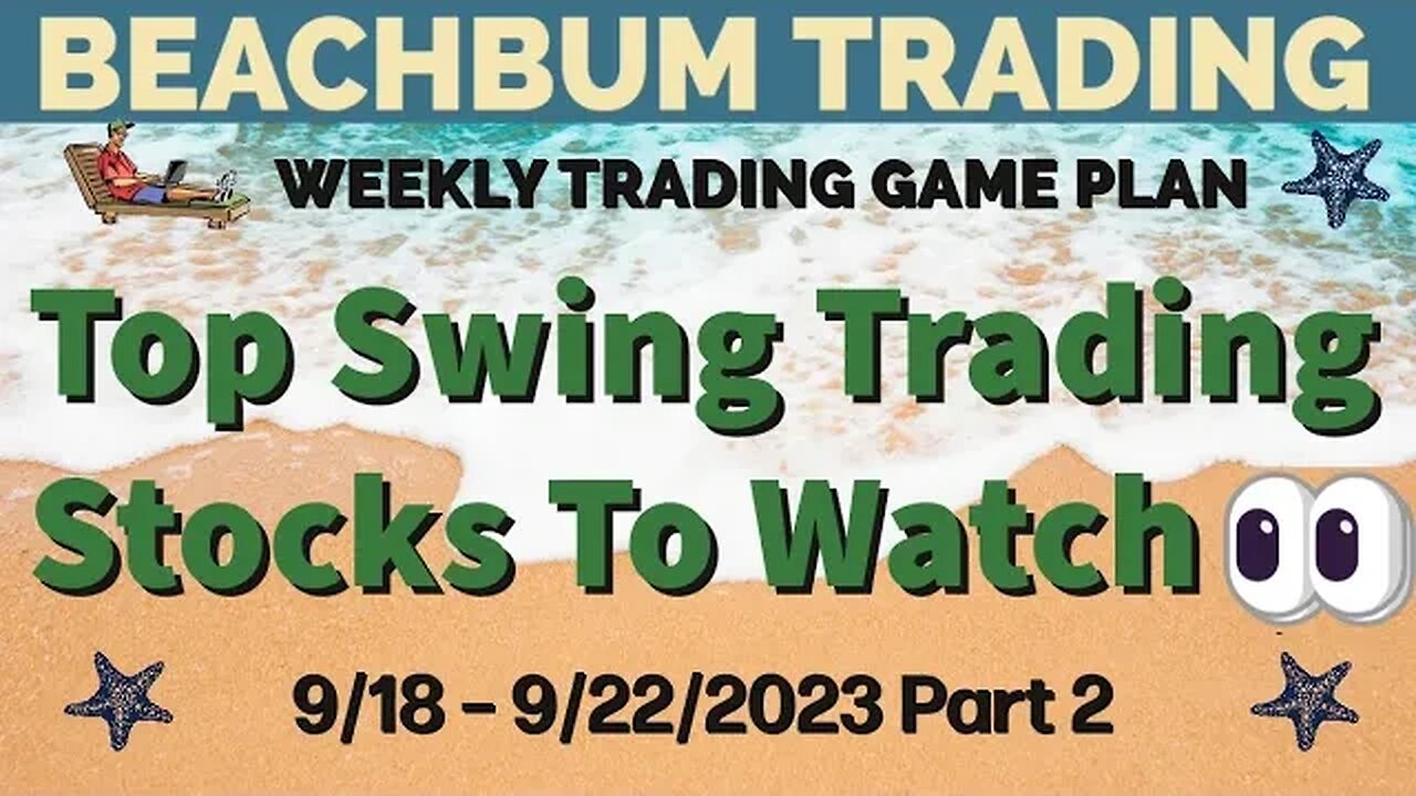 Top Swing Trading Stocks to Watch 👀 | 9/18 – 9/22/23 | LAND LTC MP NSA O SH UTSL VNQ WEAT & More