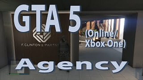 GTA 5 (Online Xbox One) Agency