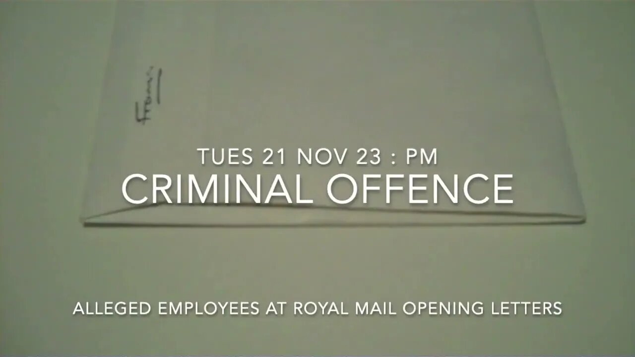 Royal Mail Alleged Opening Letters : Tues Nov 21 PM Delivery Bacton Tower NW5!