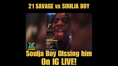 HHRV #4 21 SAVAGE vs SOULJA BOY