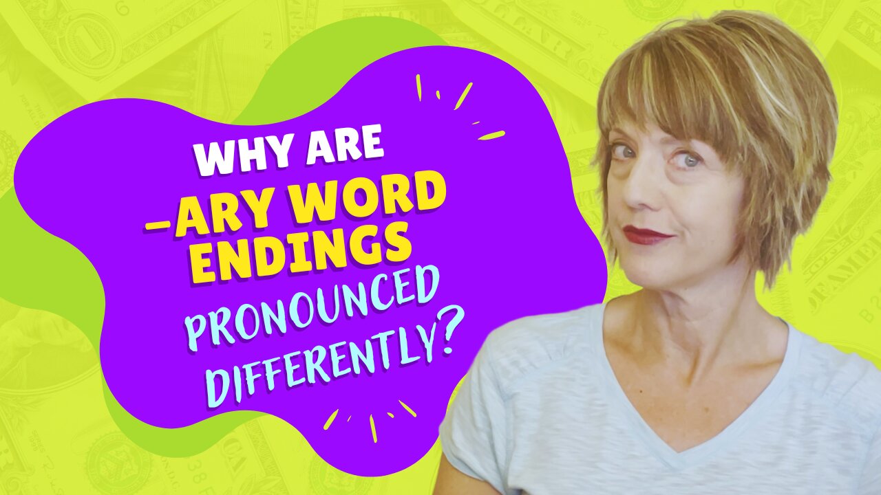 Why are -ary Word Endings Pronounced Differently?