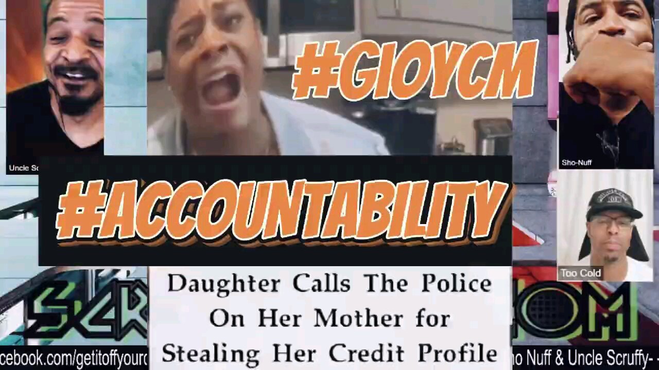 Daughter calls police on mother for stealing her credit profile. Single mom blames father! #gioycm