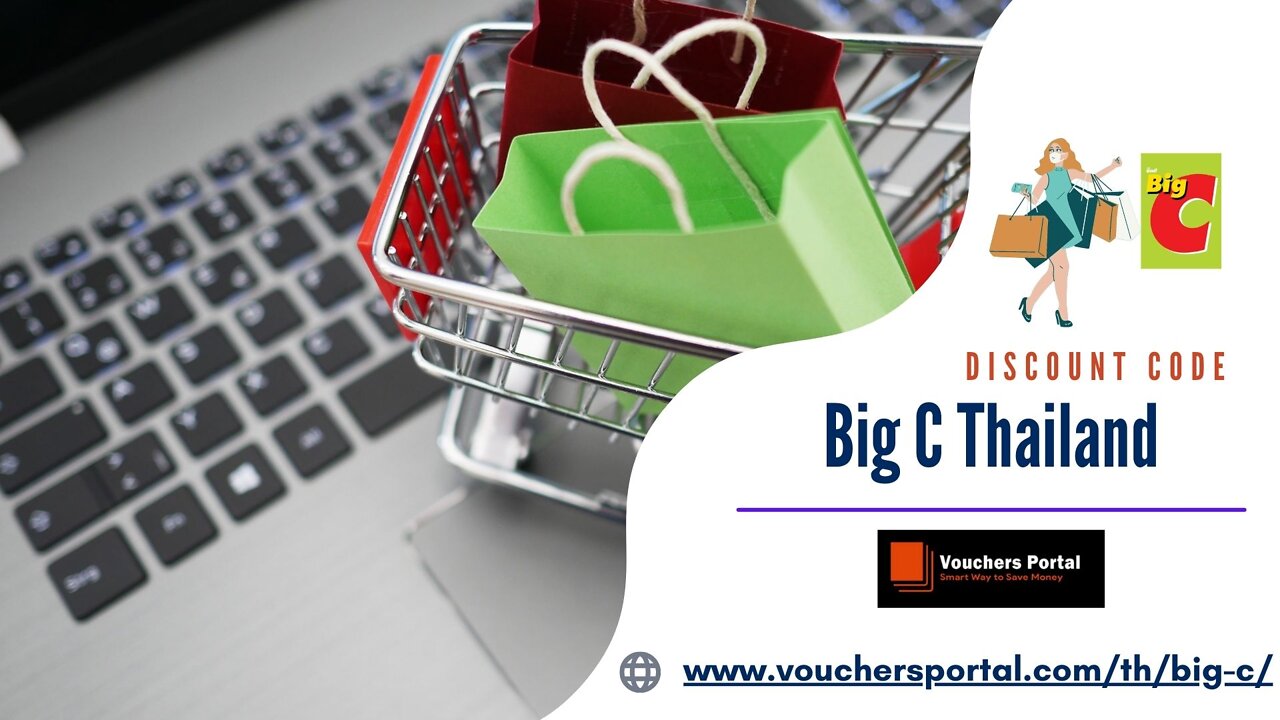 Get all Big C Promo code in Thailand 2022
