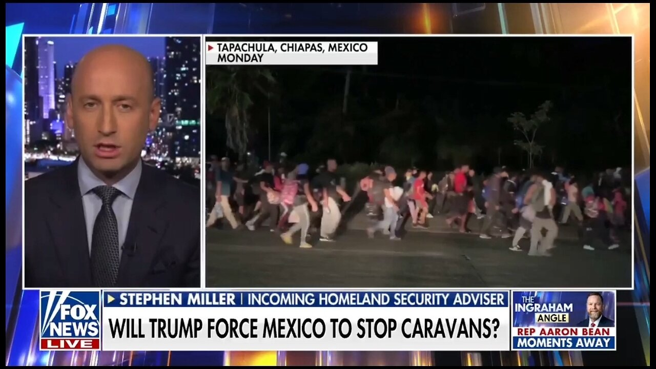 Stephen Miller: Trump Expects Mexico To Stop Caravans or Face Harsh Financial Penalties