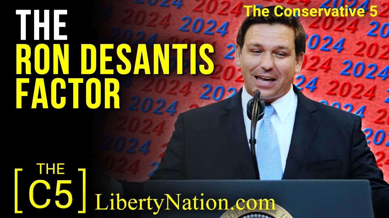 The Ron DeSantis Factor – C5 TV