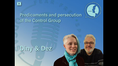 Predicaments and persecution of Control Group