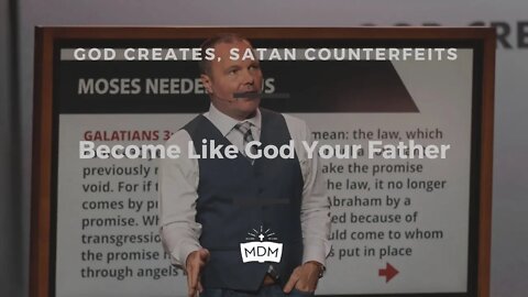 Become Like God Your Father