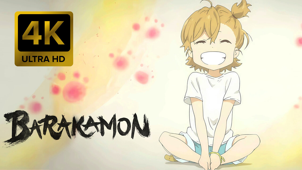 Barakamon Opening |Creditless| [4K 60FPS Remastered]