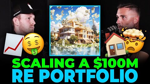 HOW I WAS ABLE TO SCALE A $100M REAL ESTATE PORTFOLIO!