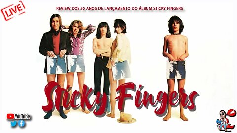 Rolling Stones - Sticky Fingers - 50 Anos (Review) | Pitadas do Sal | Podcast de Música