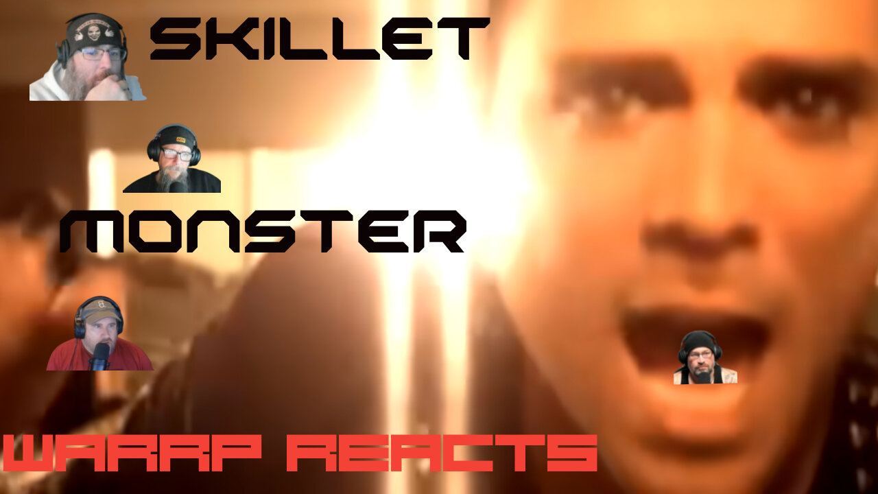 WE ARE THE MONSTER! WARRP Reacts to Skillet