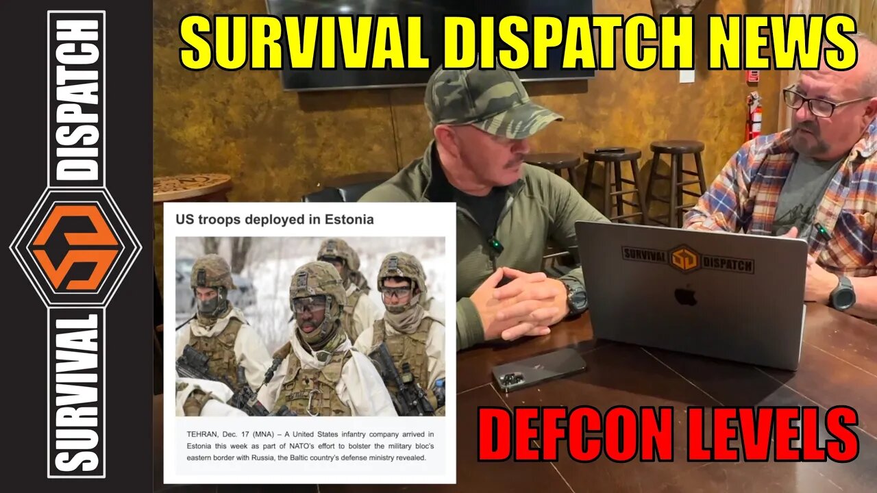 Survival Dispatch News 12-24-22: DEFCON Levels - What You Need To Know