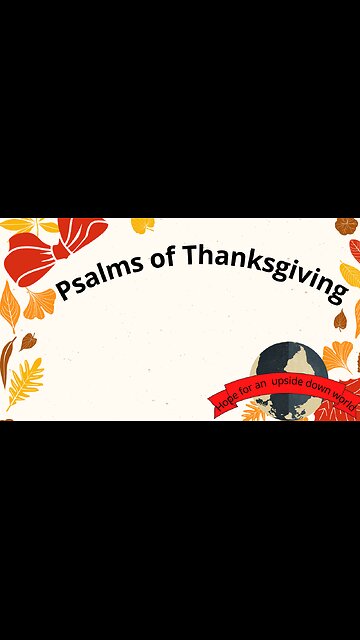 Happy Thanksgiving Psalm