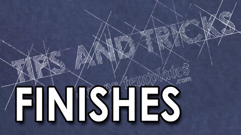 Armoring Tips and Tricks: Finishes