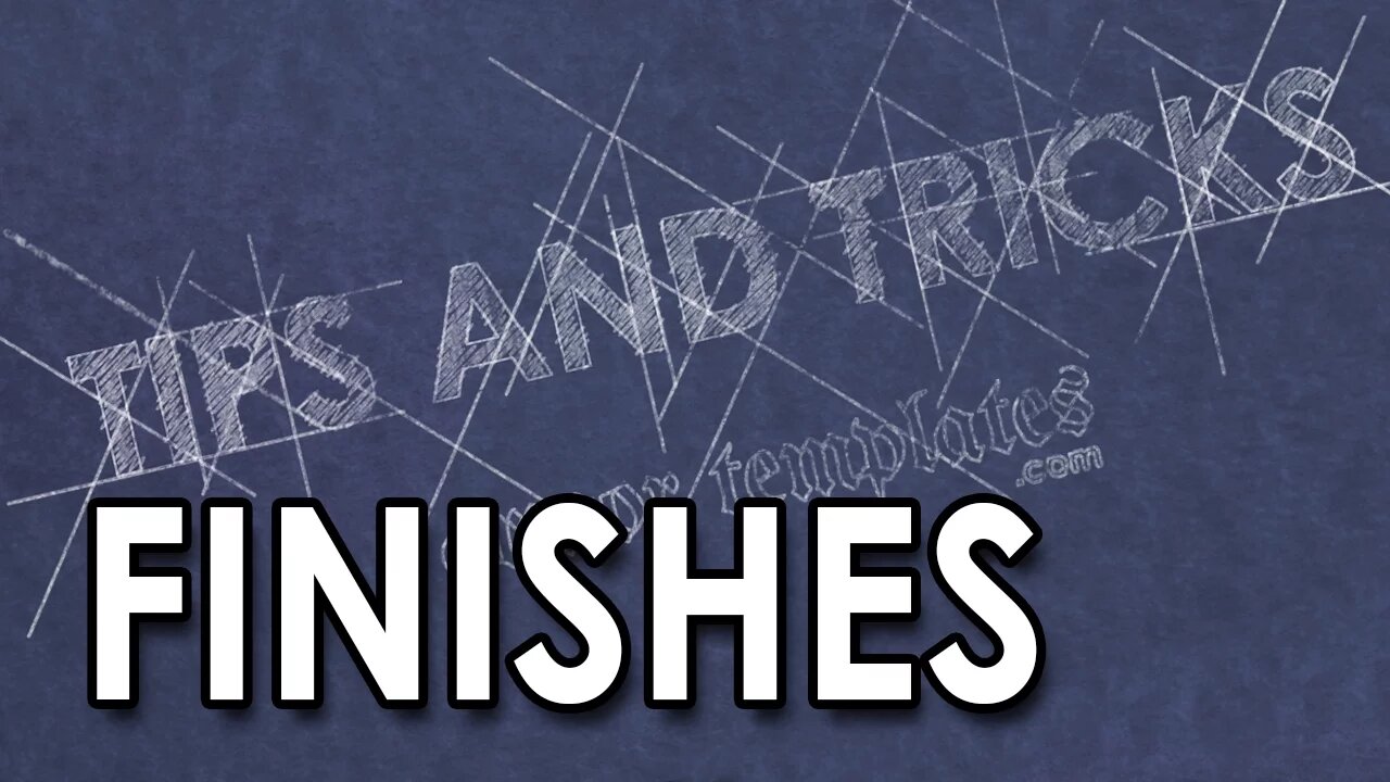 Armoring Tips and Tricks: Finishes