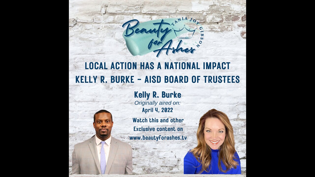 Local Action - National Impact - Kelly Burke, School Board Arlington, TX