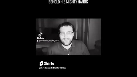 Behold His Mighty Hands