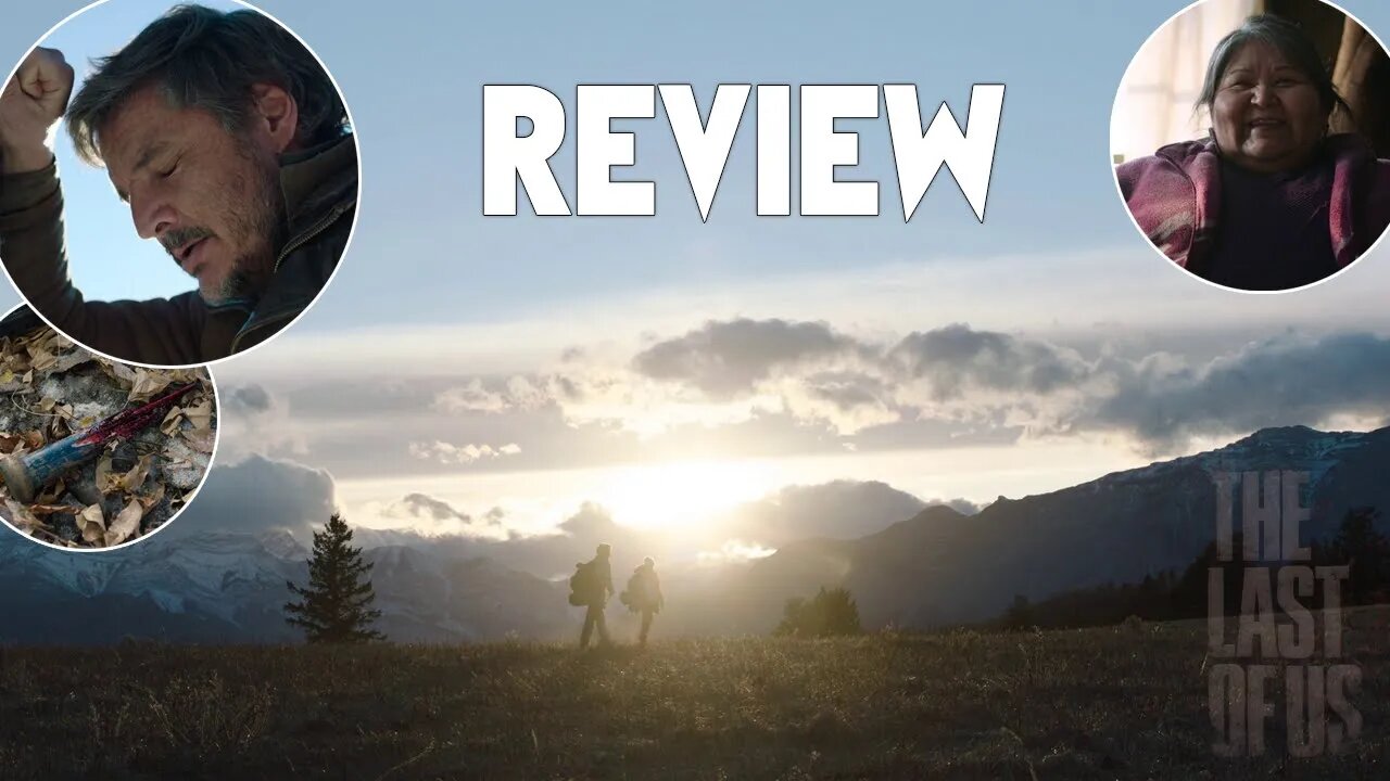 The Last of Us - Season 1 Episode 6 REVIEW - Joel & Tommy Reunite & Search for Firefly's