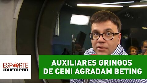 Auxiliares gringos de Ceni agradam Beting: "sensacional!"