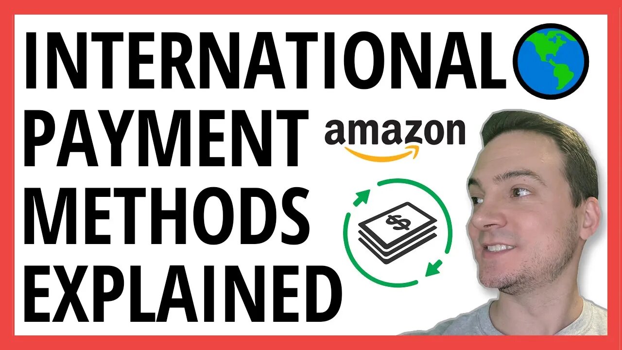 Amazon FBA: International Payment Methods Explained 🌎 Protect Yourself While Placing Product Orders