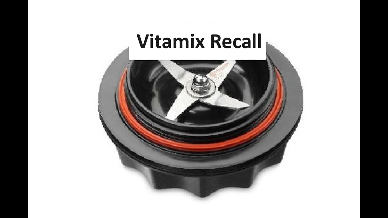 Vitamix expands recall, blade issue