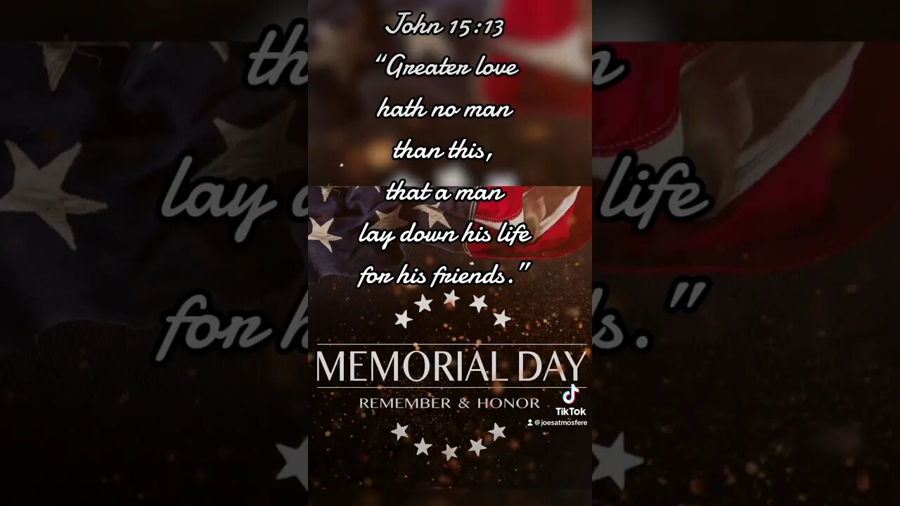#MemorialDay #John1513
