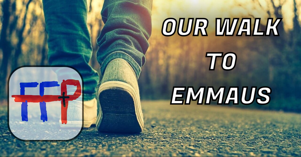 Our Walk to Emmaus